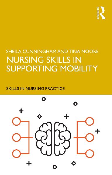 Nursing Skills in Supporting Mobility