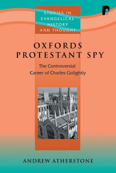Oxford's Protestant Spy