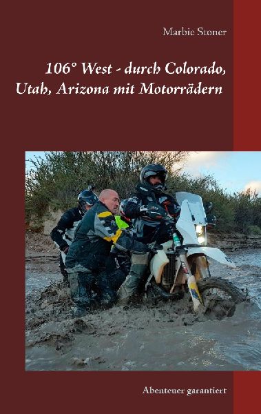 USA 106° West -  durch Colorado, Utah, Nord-Arizona mit Motor...
