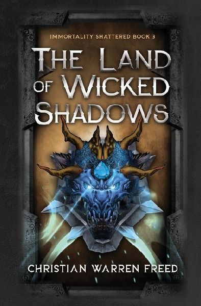 The Land of Wicked Shadows