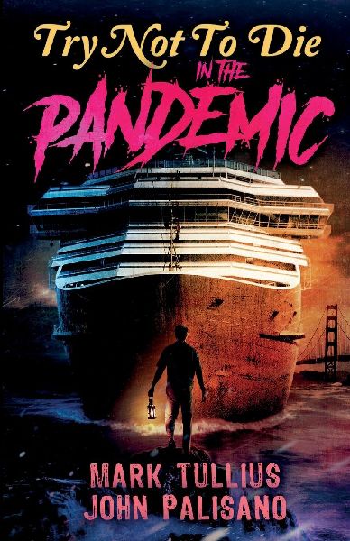 Try Not to Die in the Pandemic