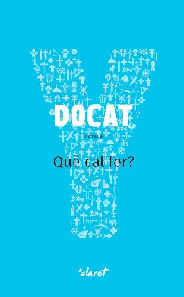 Docat : què cal fer? : la doctrina social de l'Església