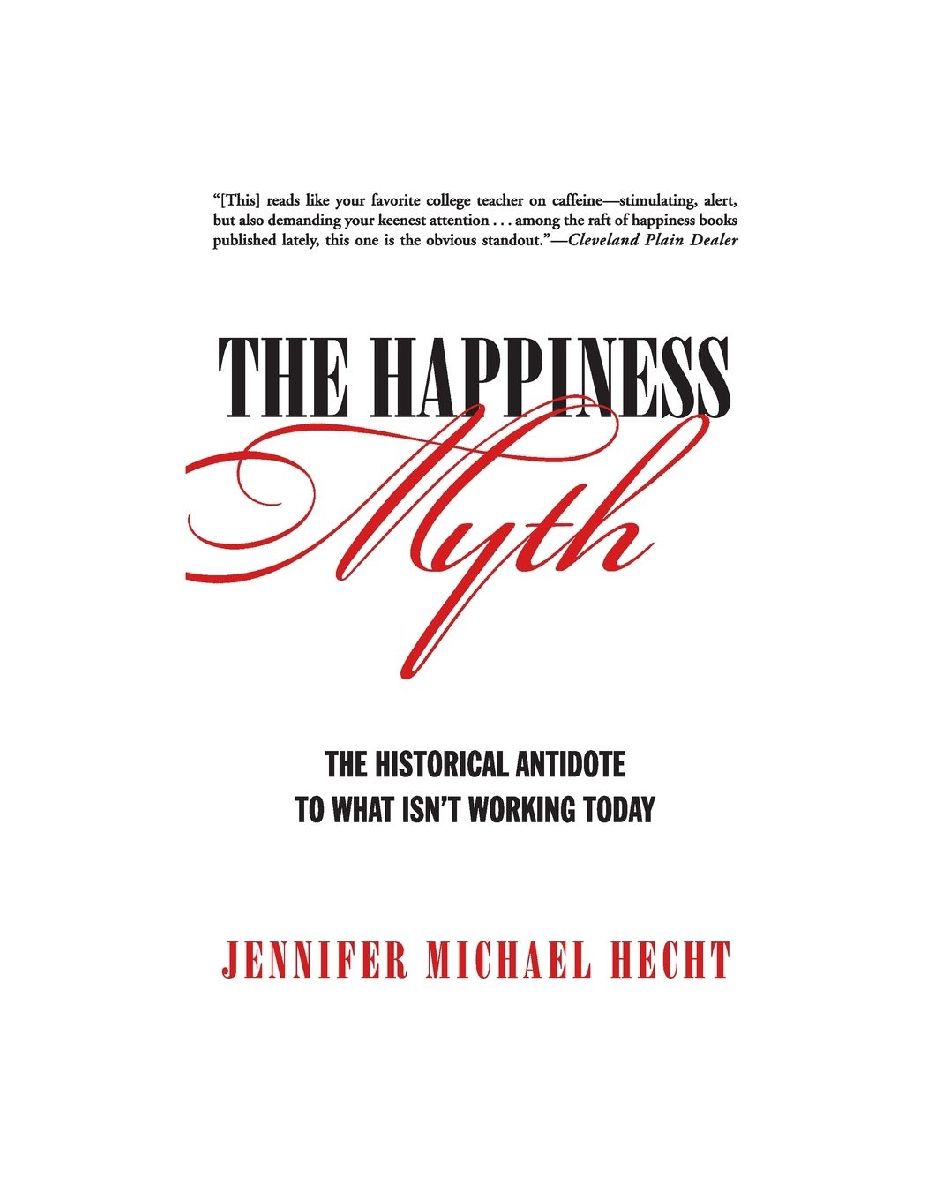 The Happiness Myth