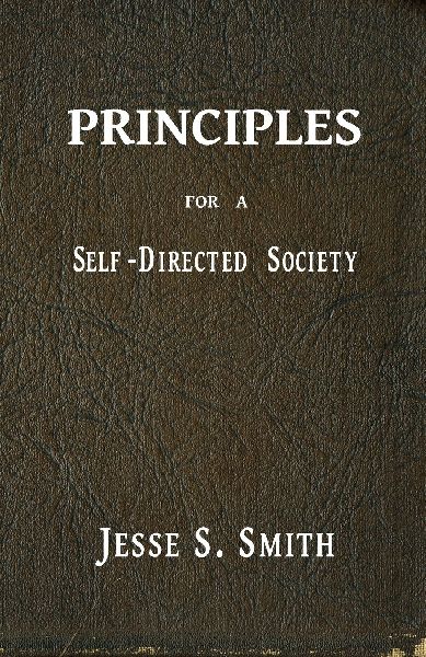 Principles for a Self-Directed Society