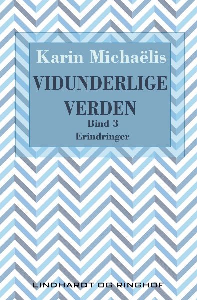 Vidunderlige verden (bd. 3)
