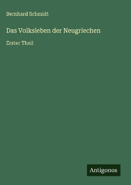 Das Volksleben der Neugriechen