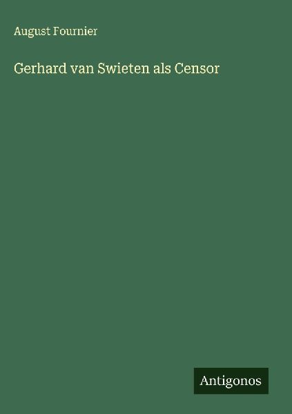 Gerhard van Swieten als Censor