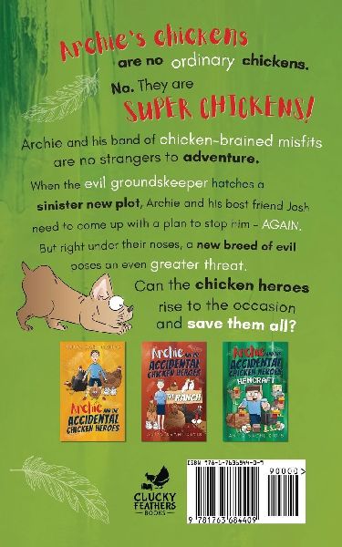 Archie and the Accidental Chicken Heroes - The Toxic Toads