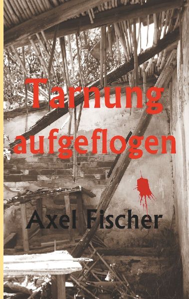 Tarnung aufgeflogen