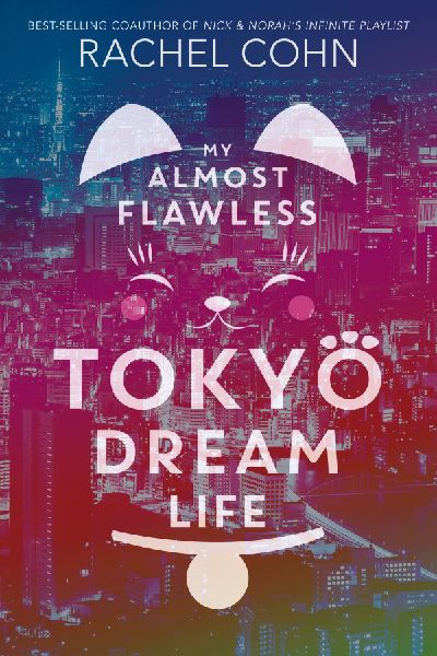 My Almost Flawless Tokyo Dream Life
