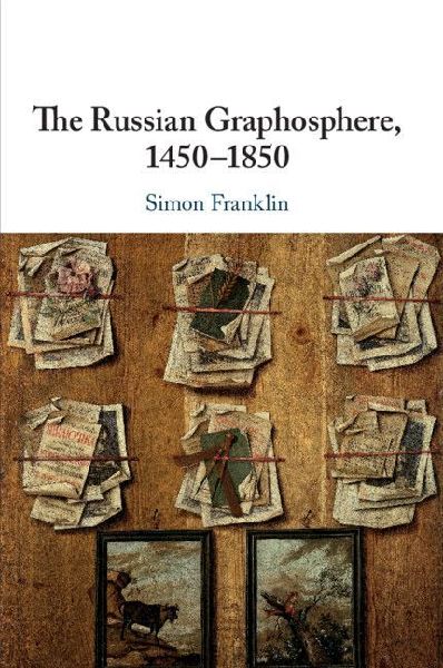 The Russian Graphosphere, 1450-1850