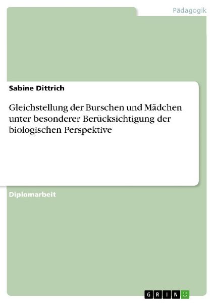 Gleichstellung der Burschen und Mädchen unter besonderer Ber�...