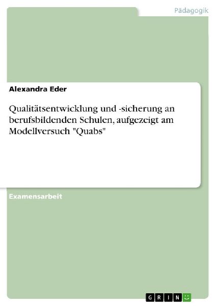 Qualitätsentwicklung und -sicherung an berufsbildenden Schule...