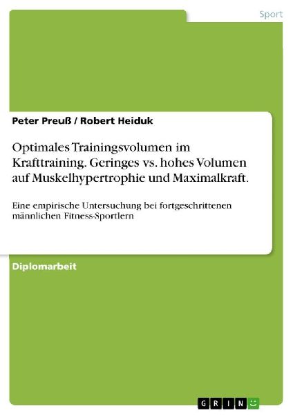 Optimales Trainingsvolumen im Krafttraining. Geringes vs. hohe...