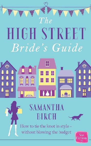 The High-Street Bride's Guide