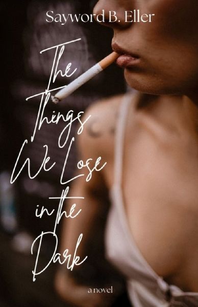 The Things We Lose in the Dark