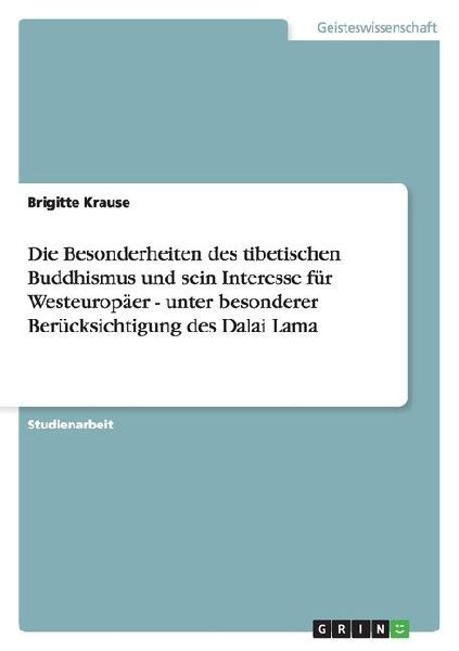 Die Besonderheiten des tibetischen Buddhismus und sein Interes...