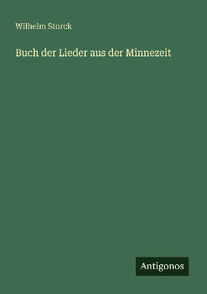 Buch der Lieder aus der Minnezeit