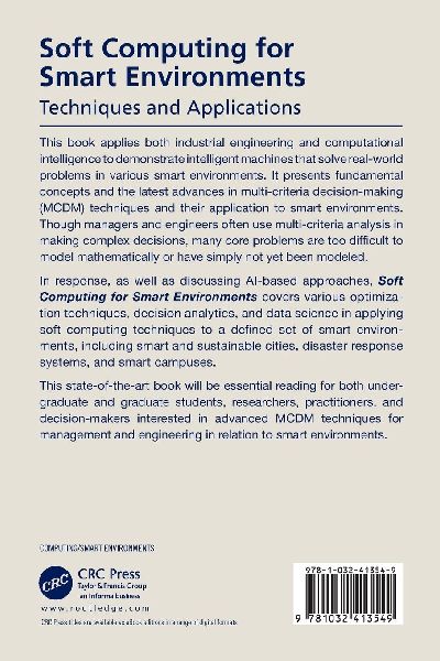 Soft Computing for Smart Environments