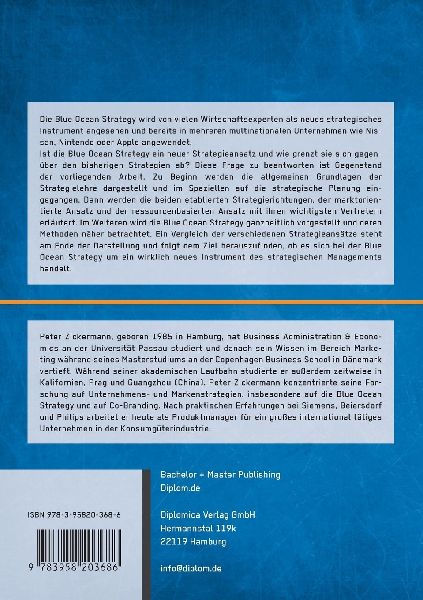 Blue Ocean Strategy: Darstellung und Analyse eines neuen Instruments des strategischen Managements im Vergleich zu etablierten Unternehmens- und Wettbewerbsstrategien