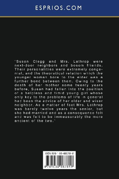 Susan Clegg and her Friend Mrs. Lathrop (Esprios Classics)