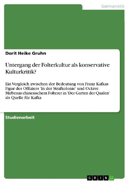 Untergang der Folterkultur als konservative Kulturkritik?