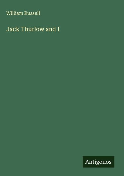 Jack Thurlow and I