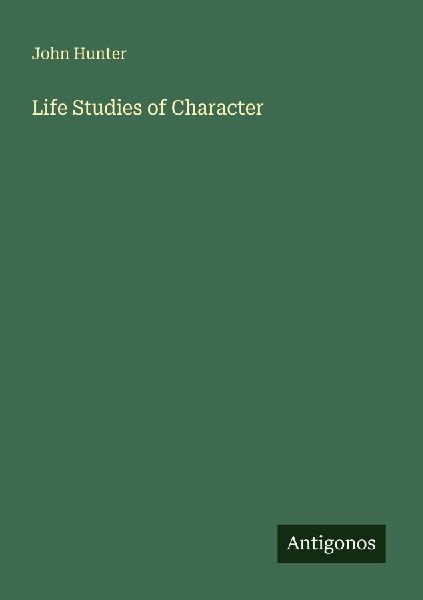 Life Studies of Character