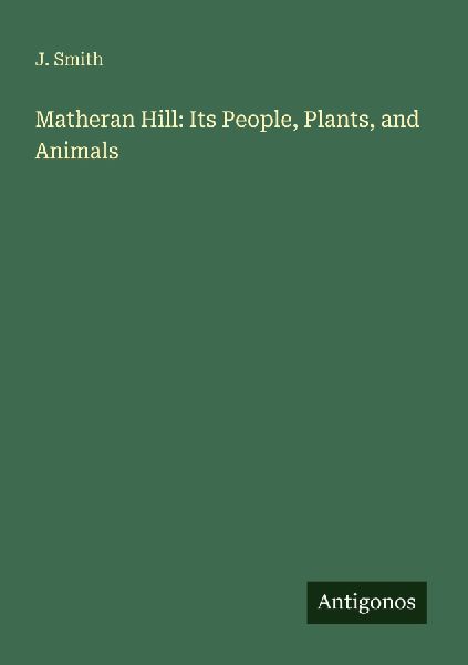 Matheran Hill: Its People, Plants, and Animals