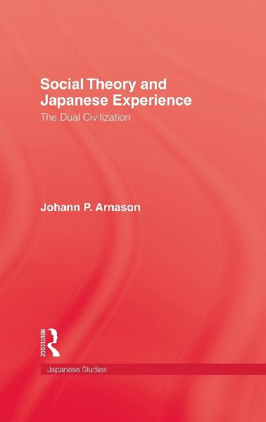 Social Theory and Japanese Experience