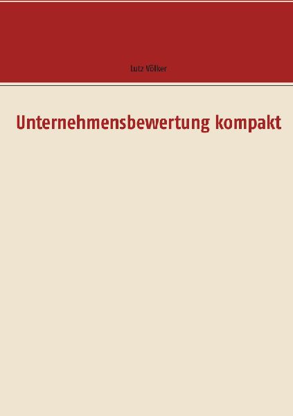 Unternehmensbewertung kompakt