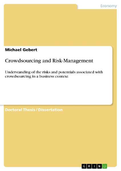 Crowdsourcing and Risk-Management