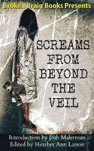 Screams From Beyond The Veil