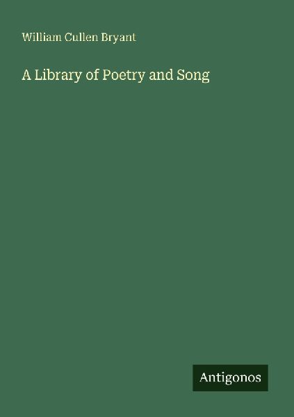 A Library of Poetry and Song