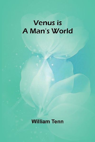Venus is a Man's World