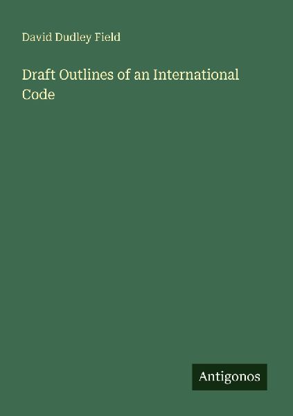 Draft Outlines of an International Code