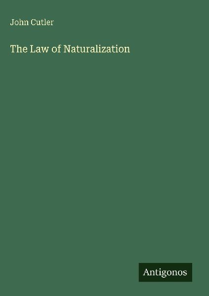 The Law of Naturalization