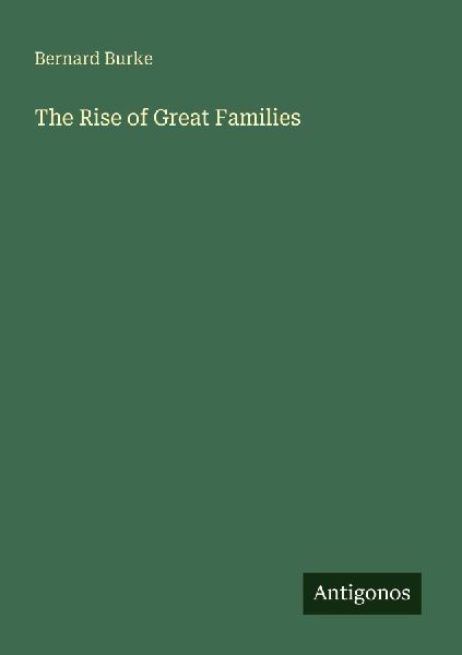 The Rise of Great Families