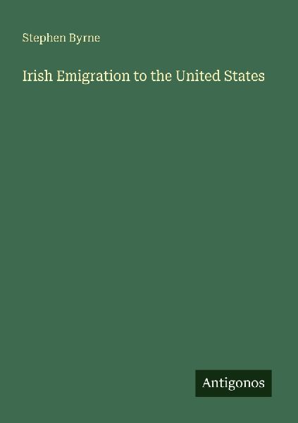 Irish Emigration to the United States