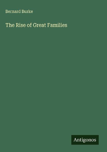 The Rise of Great Families