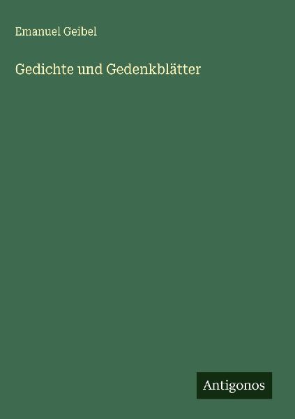 Gedichte und Gedenkblätter