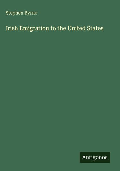 Irish Emigration to the United States