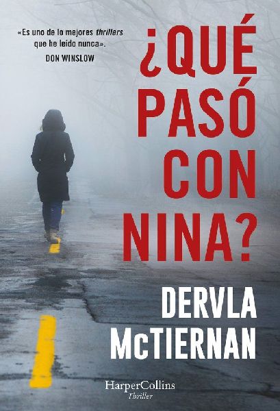 ¿Qué Pasó Con Nina? (What Happened to Nina? - Spanish Edition)