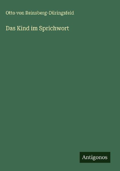 Das Kind im Sprichwort