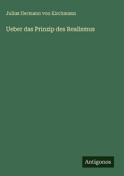 Ueber das Prinzip des Realismus