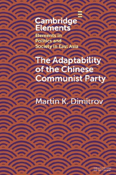The Adaptability of the Chinese Communist Party