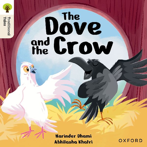 Oxford Reading Tree Traditional Tales: Level 6: The Dove and t...