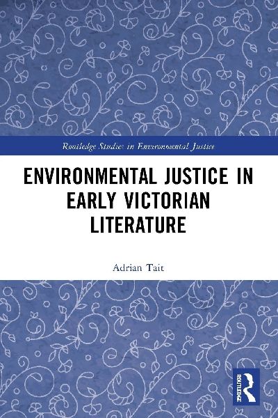 Environmental Justice in Early Victorian Literature