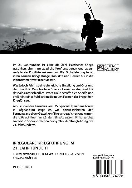 Irreguläre Kriegführung im 21. Jahrhundert. Formenwandel der Gewalt und Einsatz von Spezialkräften