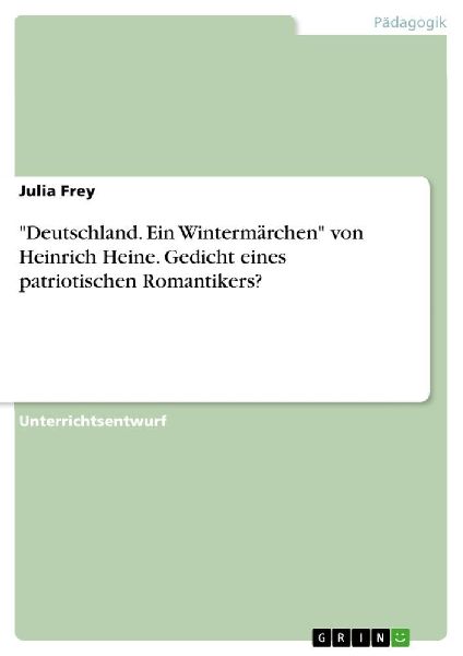 "Deutschland. Ein Wintermärchen" von Heinrich Heine...
